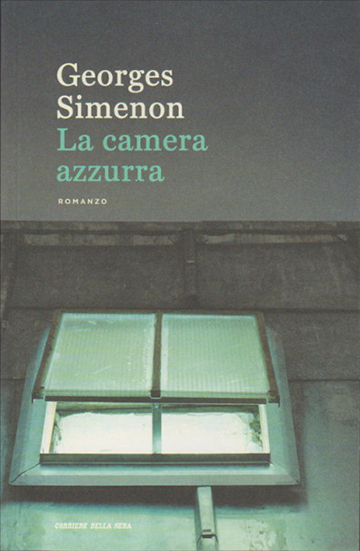 LA CAMERA AZZURRA – Georges Simenon – libera i libri